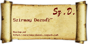 Szirmay Dezső névjegykártya